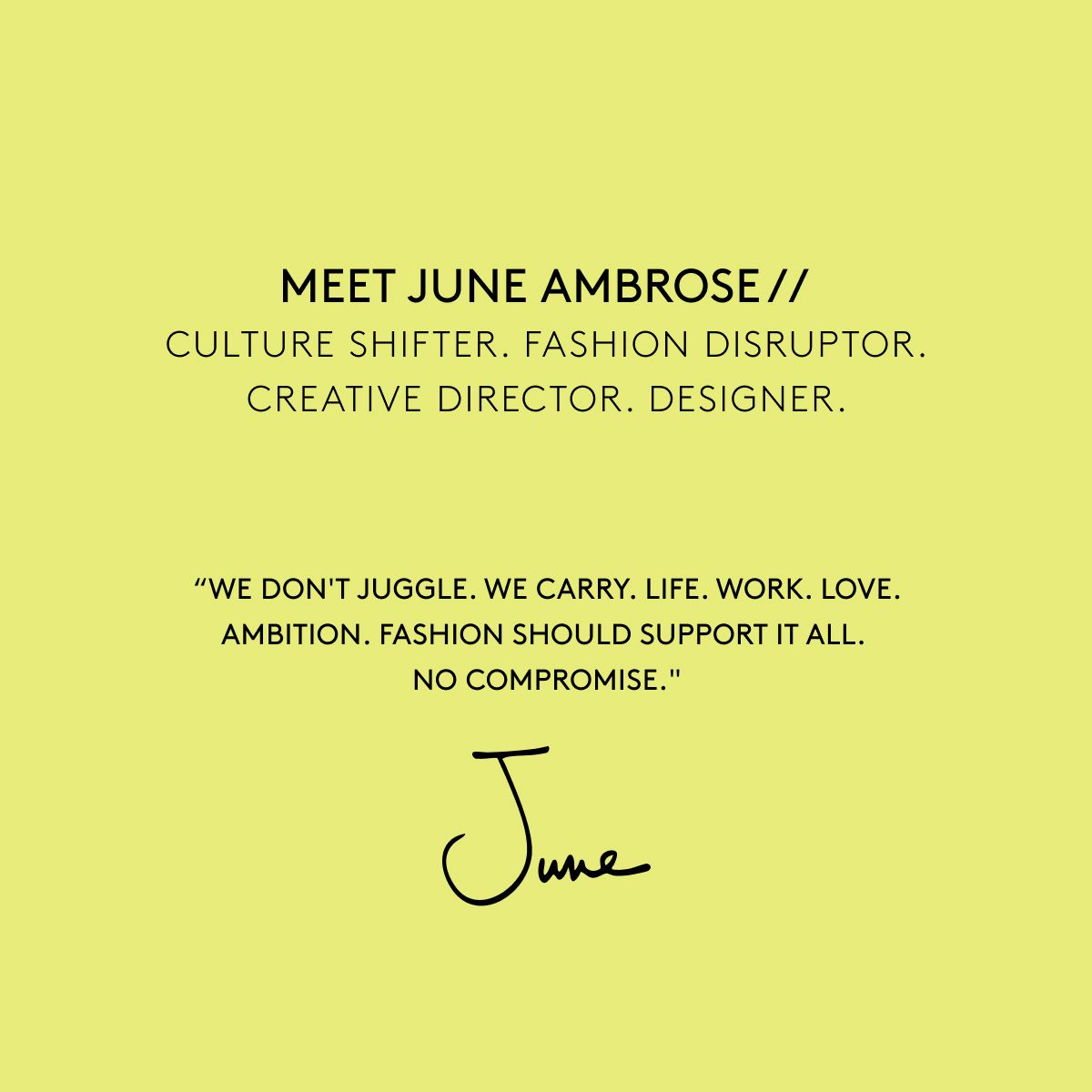 quote by June Ambrose