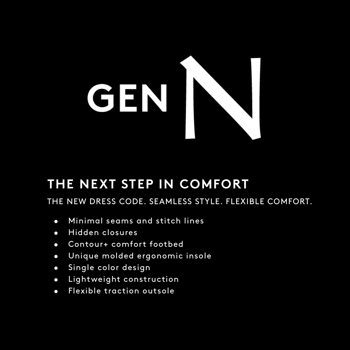 Gen N - The next step in comfort
